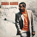 the album cover for Erroll Garner - Feeling Is Believing (Octave Remastered Series)