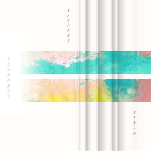 the album cover for Synth Sisters - Euphoria