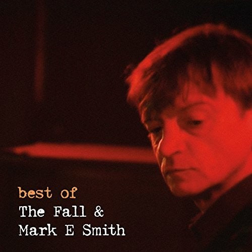 the album cover for The Fall - Best Of The Fall & Mark E. Smith [LP]