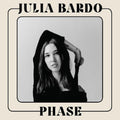 the album cover for Julia Bardo - Phase