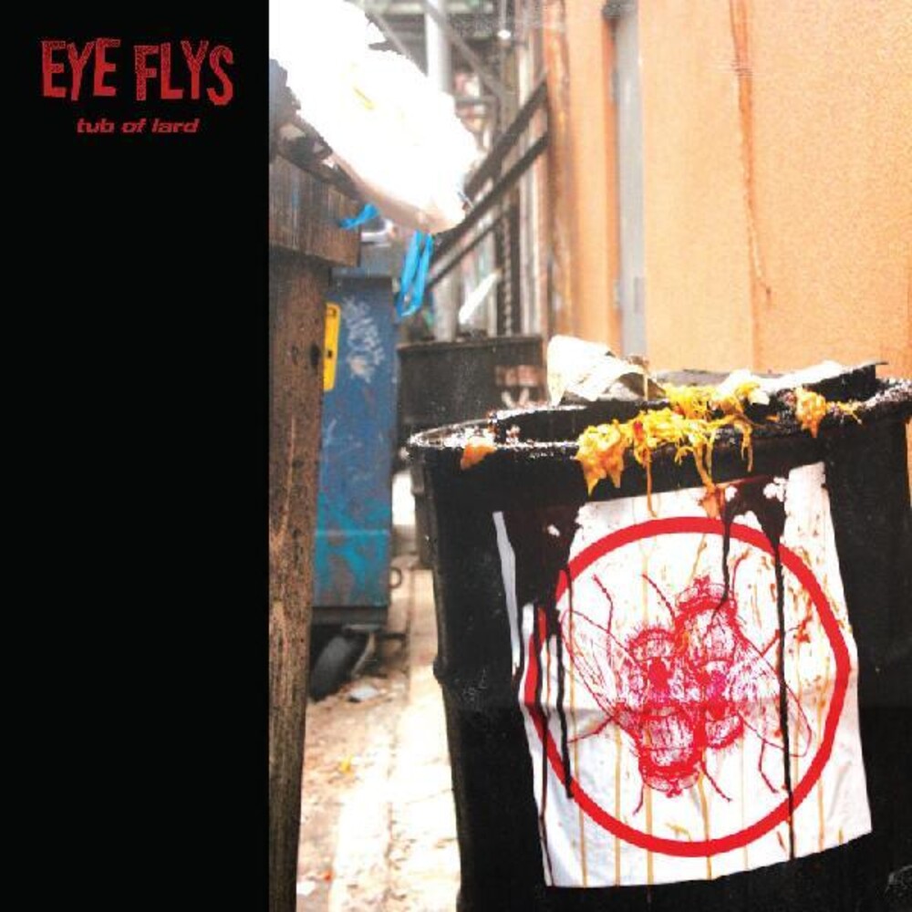 the album cover for Eye Flys - Tub Of Lard