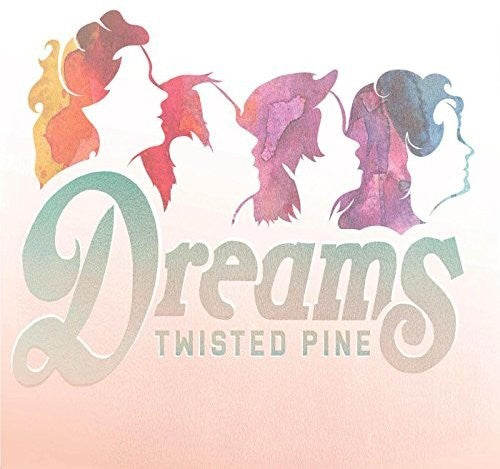 the album cover for Twisted Pine - Dreams