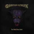 the album cover for Orange Goblin - The Wolf Bites Back [LP]