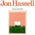 the album cover for Jon Hassell - Vernal Equinox [LP]