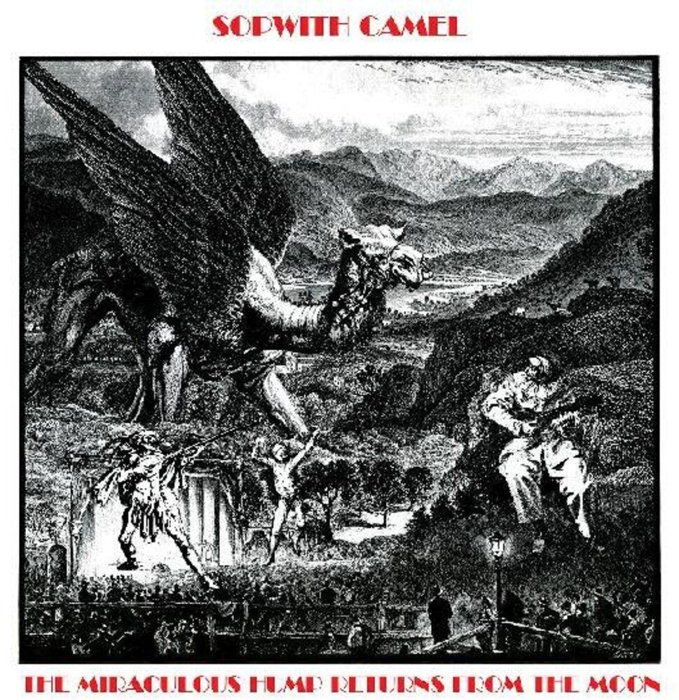 the album cover for Sopwith Camel - Miraculous Hump Returns From The Moon