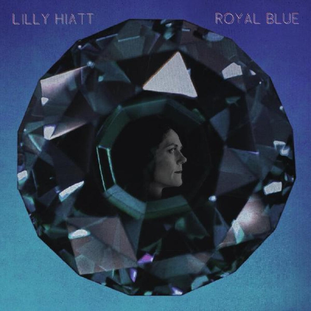 the album cover for Lilly Hiatt - Royal Blue [Limited Edition Opaque Blue LP]