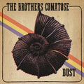 the album cover for Brothers Comatose - Dust (10in)