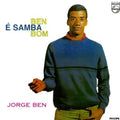 the album cover for Jorge Ben - Ben E Samba Bom