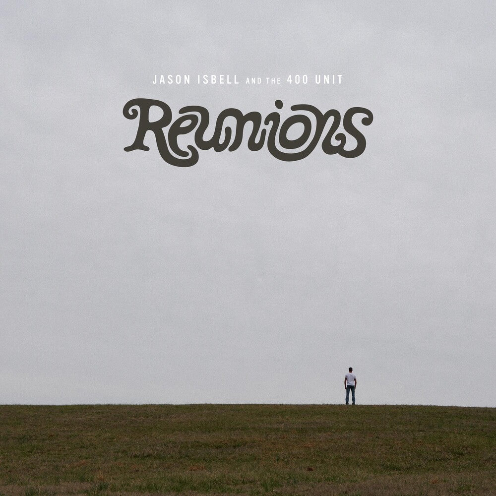 the album cover for Jason Isbell - Reunions [Indie Low Price]
