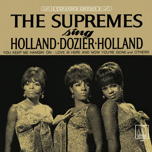the album cover for The Supremes - The Supremes Sing Holland - Dozier Holland: Expanded Edition