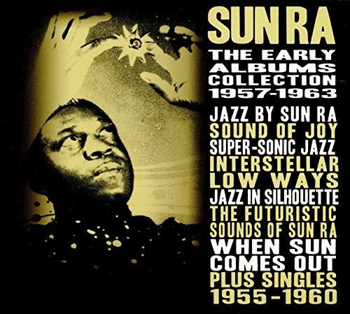 the album cover for Sun Ra - Early Albums Collection: 1957-1963