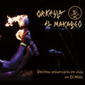 the album cover for Orquesta El Macabeo - Decimo Aniversario en Vivo en El Nido (Live At The Nest)