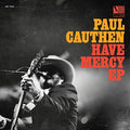the album cover for Paul Cauthen - Have Mercy EP [Vinyl]