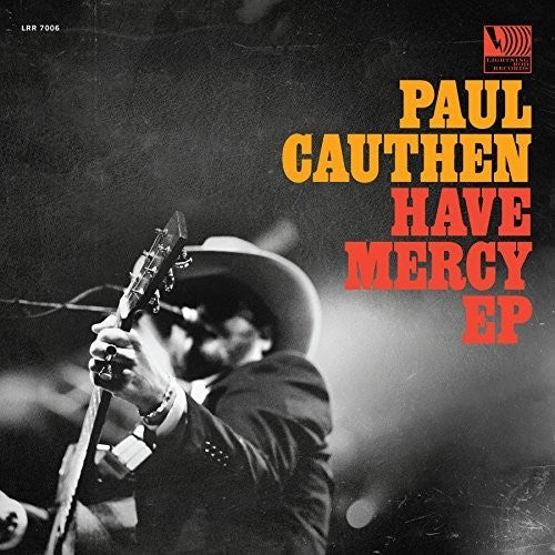 the album cover for Paul Cauthen - Have Mercy EP [Vinyl]