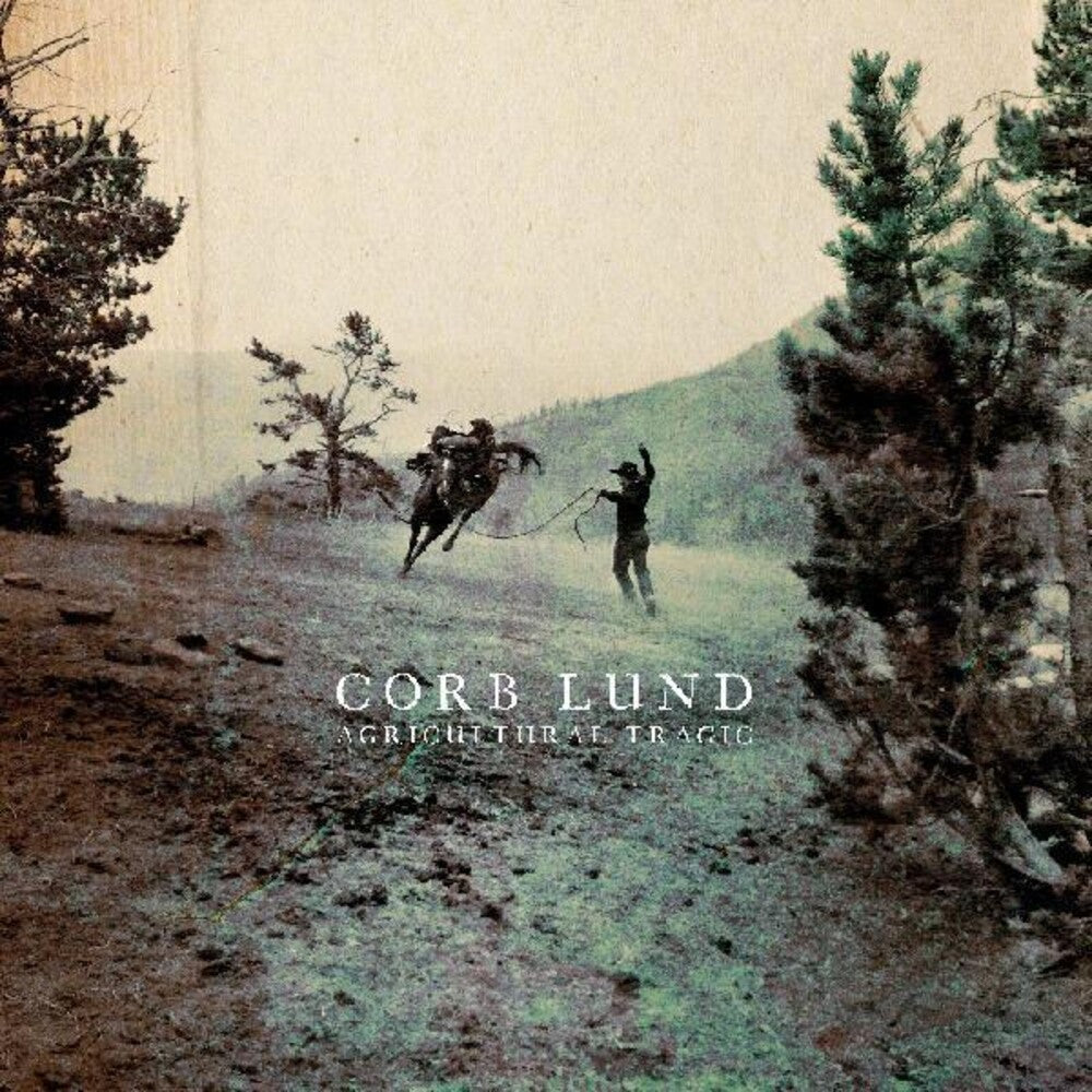 the album cover for Corb Lund - Agricultural Tragic