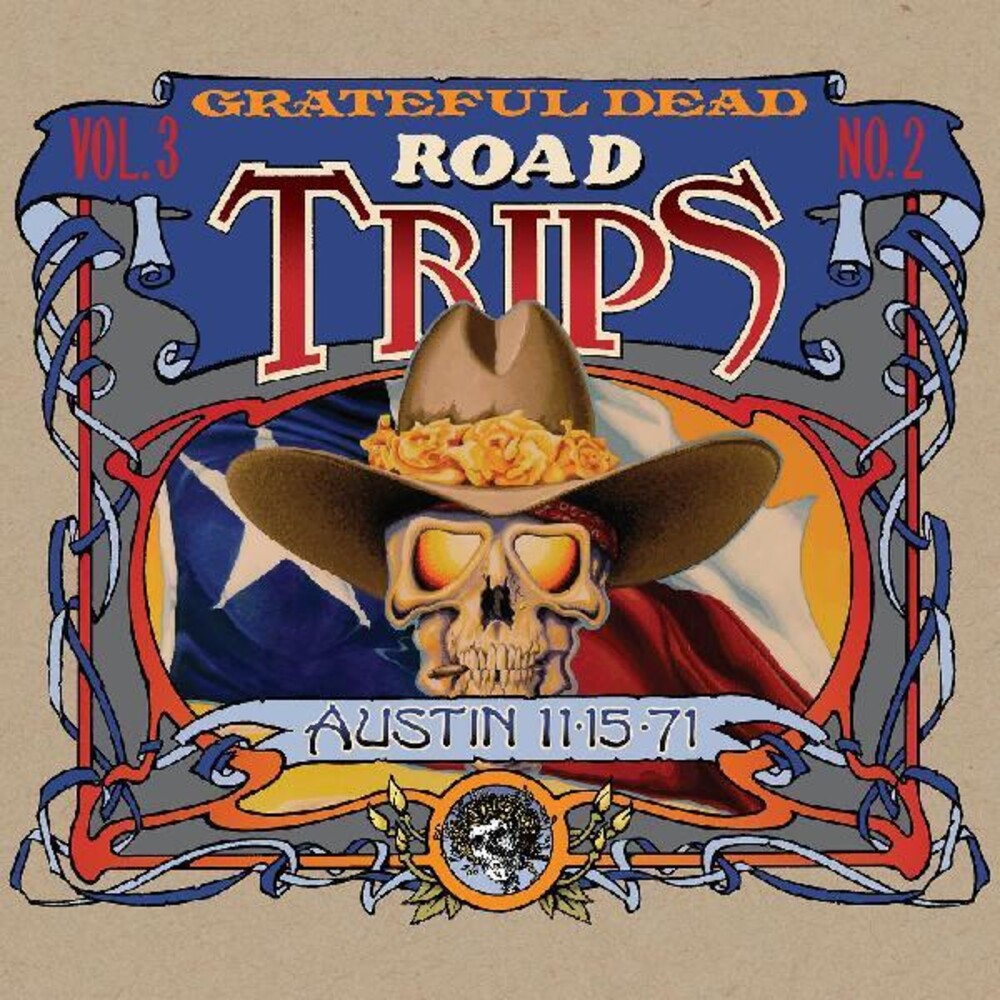 the album cover for Grateful Dead - Road Trips Vol. 3 No. 2--austin 11-15-71