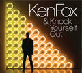 the album cover for Ken Fox - Ken Fox & Knock Yourself Out