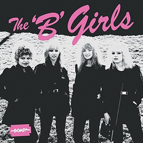 the album cover for B Girls - Bad Not Evil [Colored Vinyl] (Pnk)