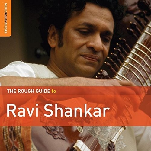 the album cover for Ravi Shankar - Rough Guide To Ravi Shankar