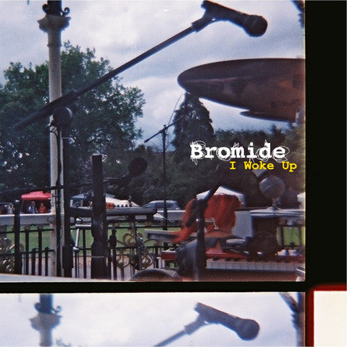 the album cover for Bromide - I Woke Up