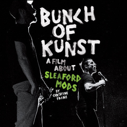 the album cover for Sleaford Mods - Bunch Of Kunst Documentary