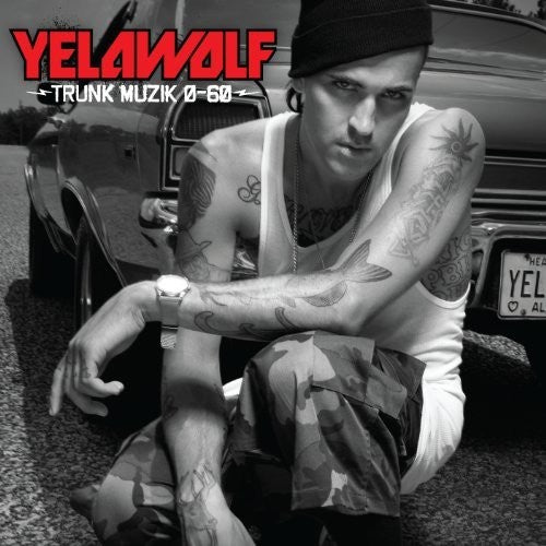 the album cover for Yelawolf - Trunk Muzik 0-60