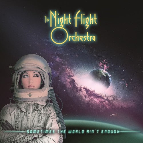 the album cover for The Night Flight Orchestra - Sometimes the World Ain't Enough
