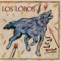 the album cover for Los Lobos - How Will The Wolf Survive [Indie Exclusive]