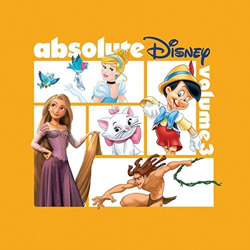 the album cover for Absolute Disney Volume 3 / Various - Absolute Disney: Volume 3 (Various Artists)