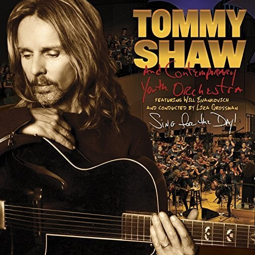 the album cover for Tommy Shaw & Contemporary Y0uth - Sing For The Day!