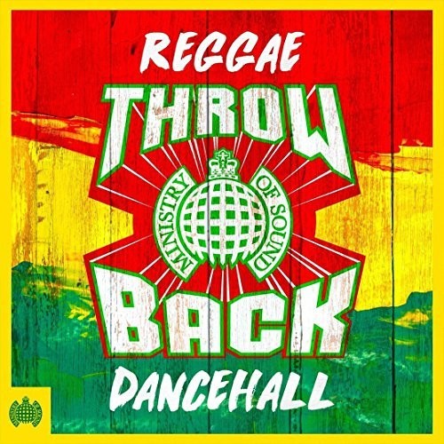 the album cover for Ministry Of Sound Throwback Reggae Dancehall - Ministry Of Sound: Throwback Reggae Dancehall / Various