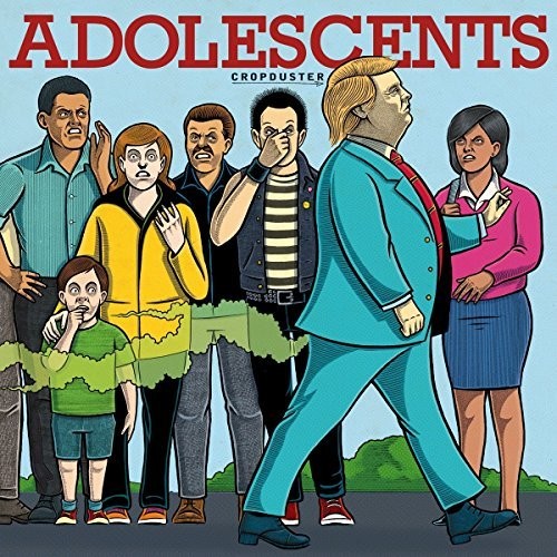 the album cover for Adolescents - Cropduster