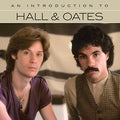 the album cover for Daryl Hall & John Oates - An Introduction To