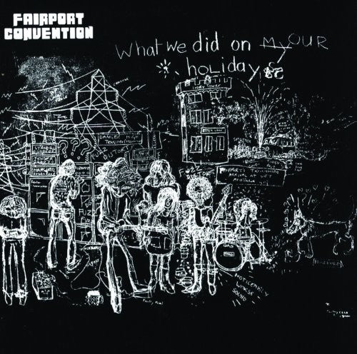 the album cover for Fairport Convention - What We Did On Our Saturday