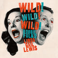 the album cover for Robbie Fulks - Wild! Wild! Wild!