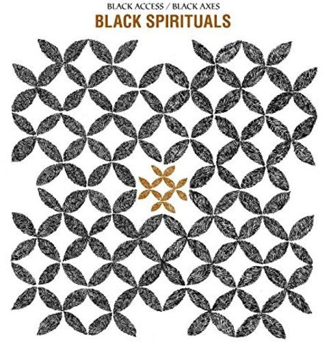 the album cover for Black Spirituals - Black Access / Black Axes (Gate) [With Booklet] [Download Included]