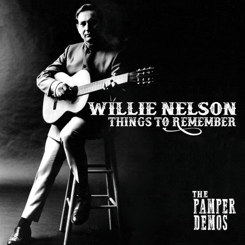 Willie Nelson - Things to Remember - The Pamper Demos [CD]