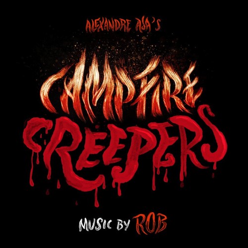 the album cover for Rob - Campfire Creepers / O.S.T. (10in) [Download Included]