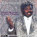 the album cover for Raymond Anthony Myles - New Orleans Gospel Genius [LP]