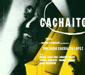 the album cover for Orlando Lopez Cachaito - Cachaito