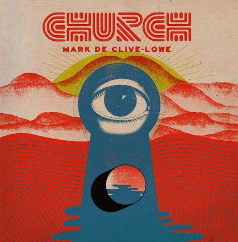 the album cover for Mark De Clive-Lowe - Church