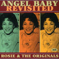 the album cover for Rosie & The Originals - Angel Baby Revisited [Import]