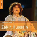 the album cover for Zakir Hussain - Rough Guide To Zakir Hussain