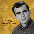 the album cover for Steve Goodman - Live '69 (live)