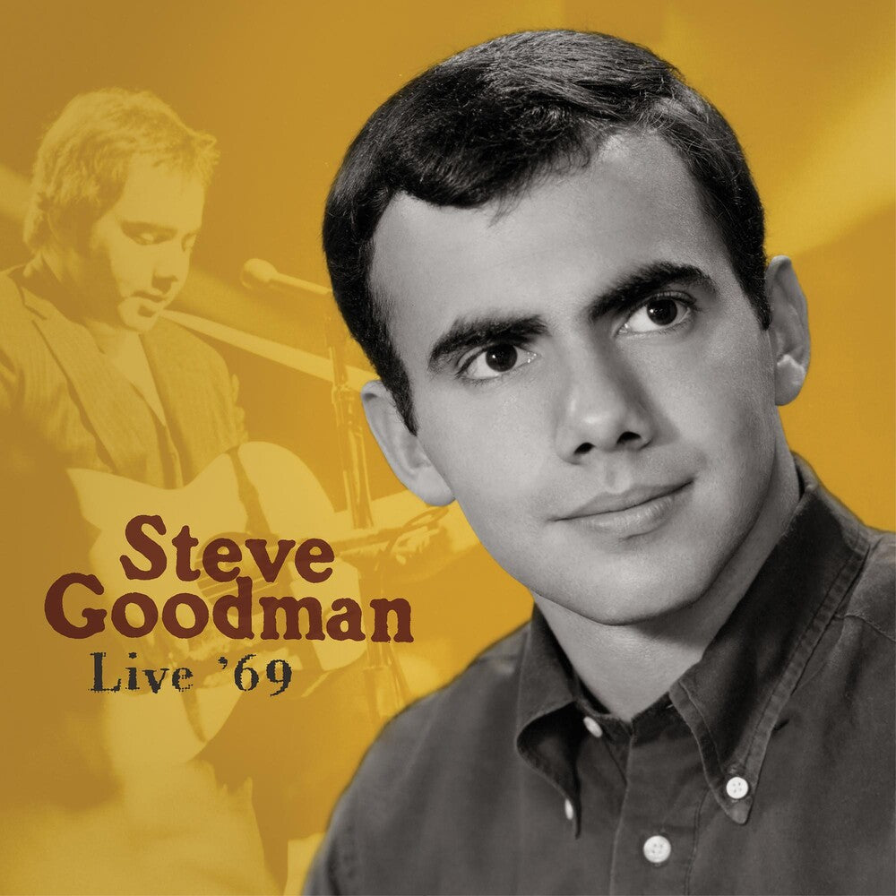 the album cover for Steve Goodman - Live '69 (live)