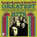 the album cover for Sergio Mendes & Brasil '66 - Greatest Hits [LP]