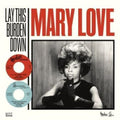 the album cover for Mary Love - Lay This Burden Down