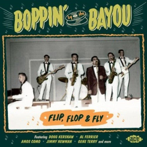 the album cover for Boppin By The Bayou Flip Flop & Fly / Various - Boppin By The Bayou: Flip Flop & Fly / Various