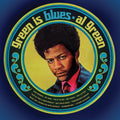 the album cover for Al Green - Green Is Blues [RSD Drops Aug 2020]