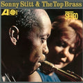 the album cover for Sonny Stitt / The Top Brass - Sonny Stitt & The Top Brass [180 Gram]
